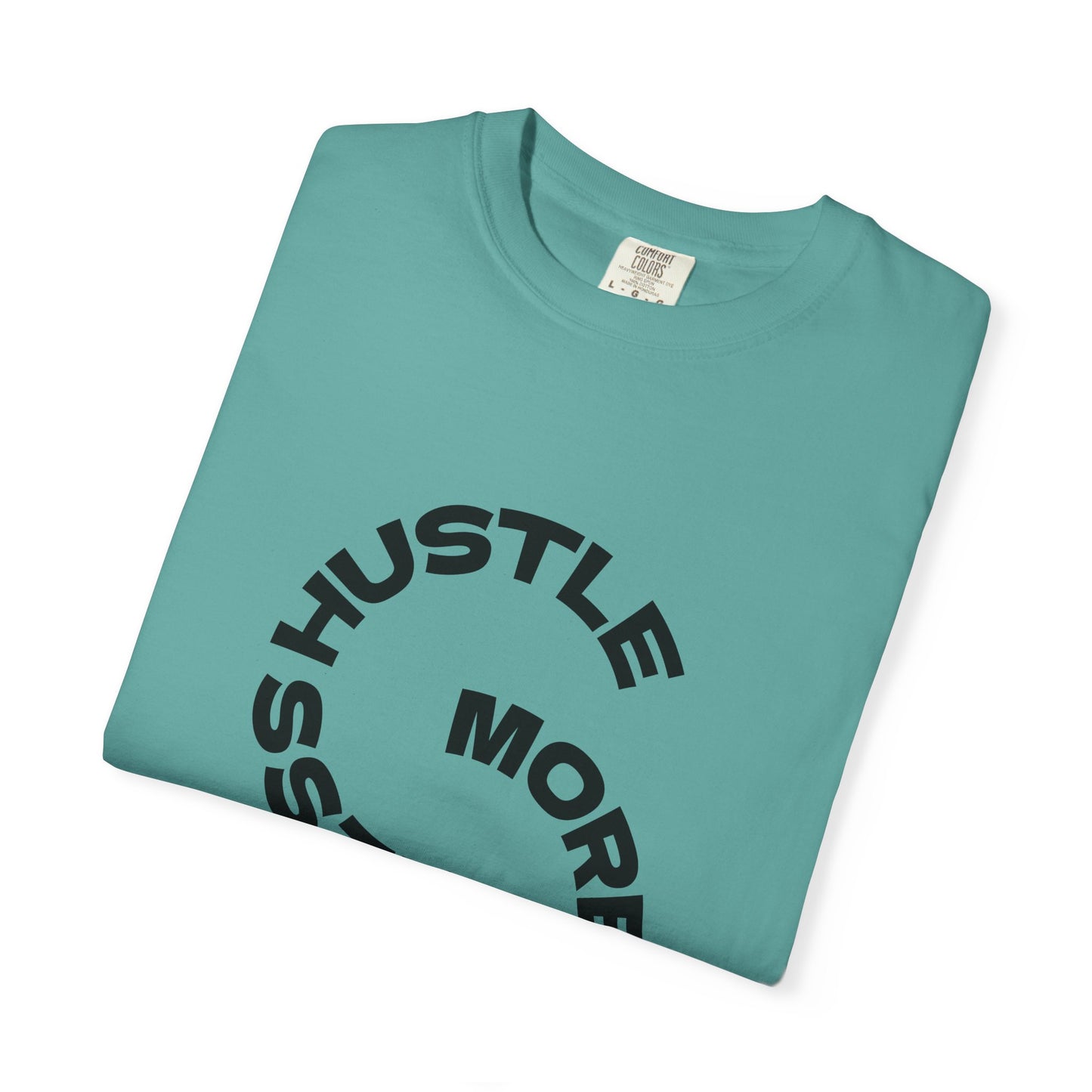 T-Shirt — "Hustle More, Coffee Less" Graphic Tee (take a sip)